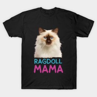 Ragdoll Mama, Love Ragdoll Cats, Cat Lover T-Shirt